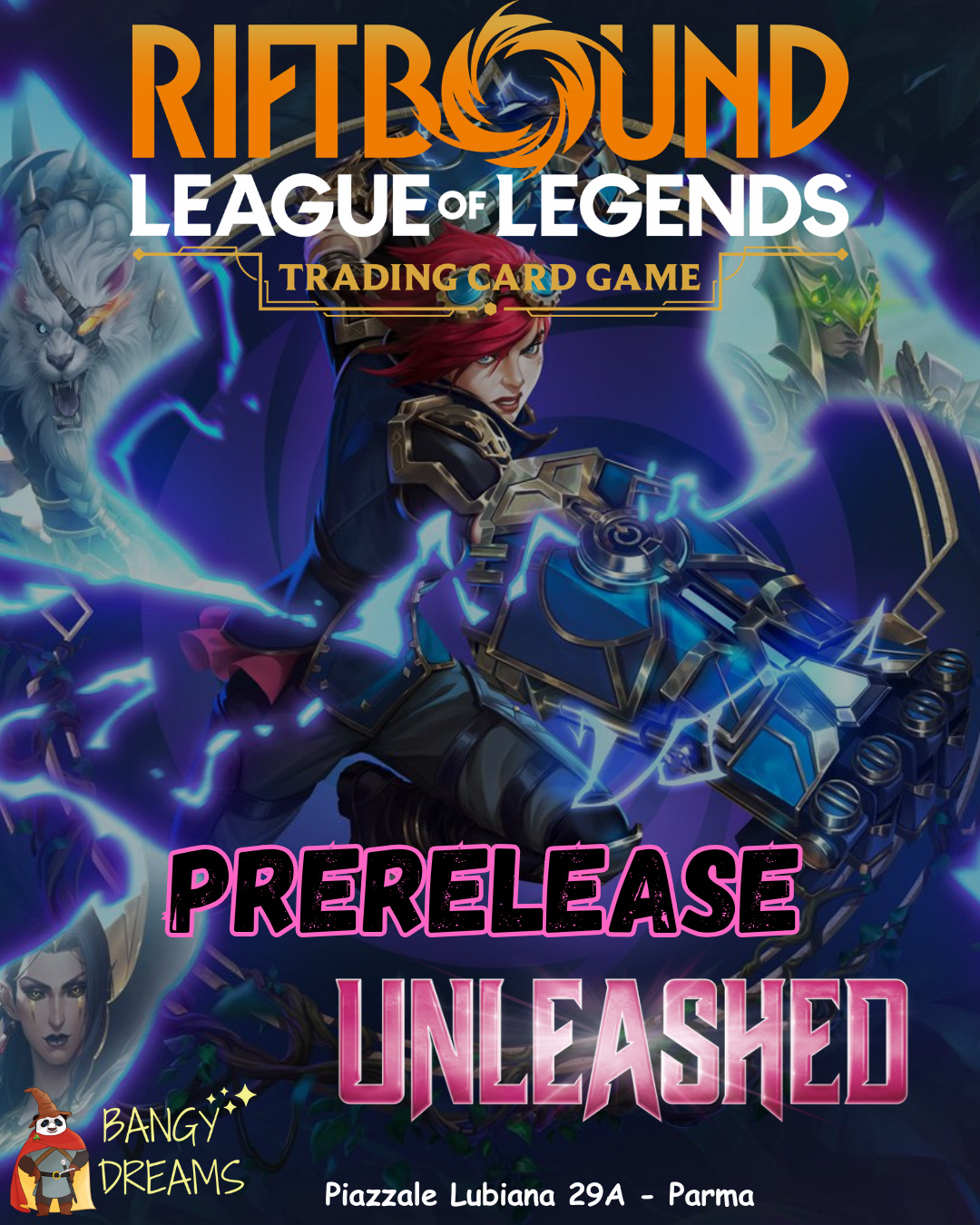 RIFTBOUND PRERELEASE UNLEASHED – Bangy Dreams