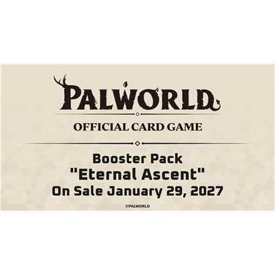 Palworld - Booster Box BP03 Eternal Ascent ENG
