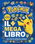 Pokemon -  Il mega libro. 1001 cose da sapere sui Pokémon