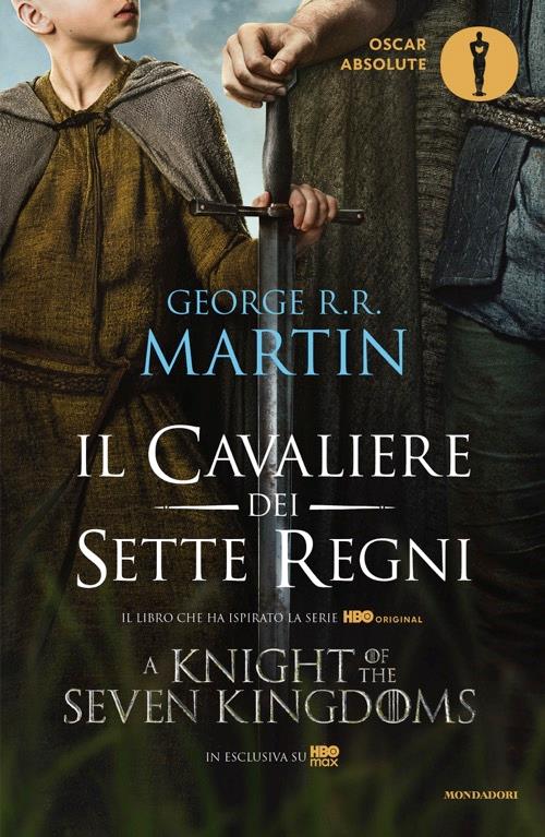 Il Cavaliere dei Sette Regni - George R.R. Martin