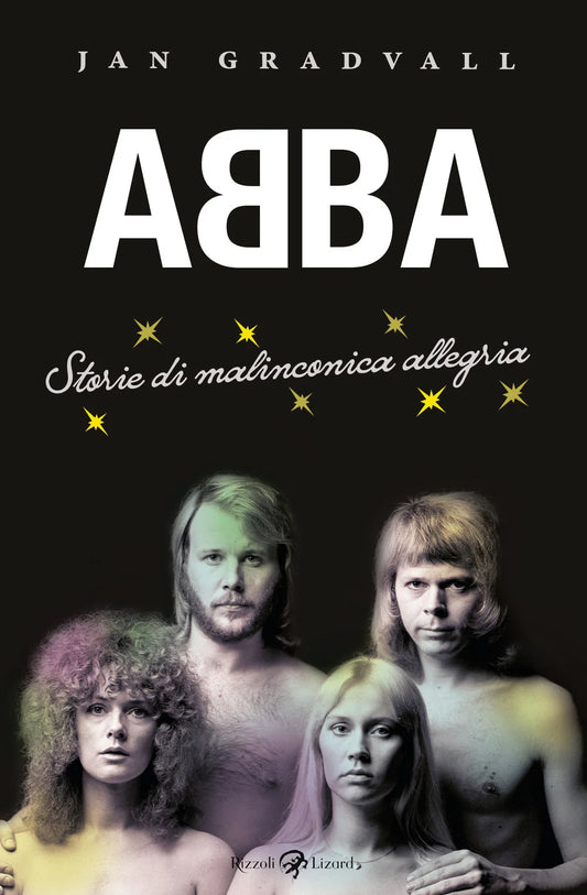 Abba - Storie di Malinconica Allegria