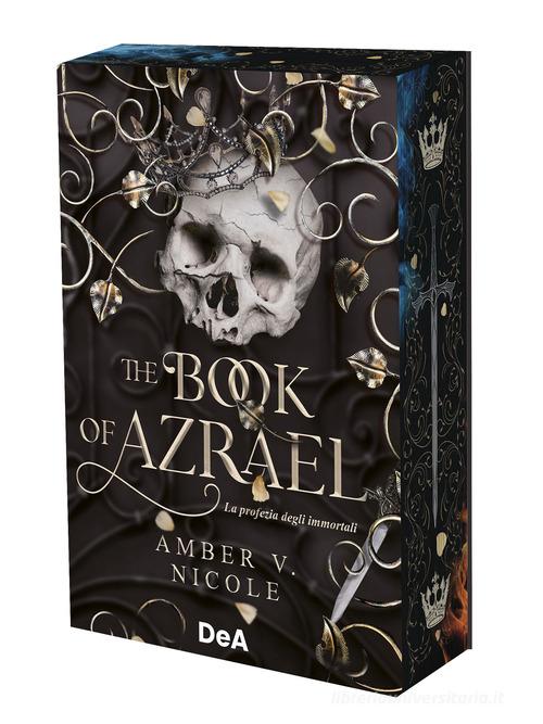 The Book of Azrael La profezia degli immortali - Amber V. Nicole
