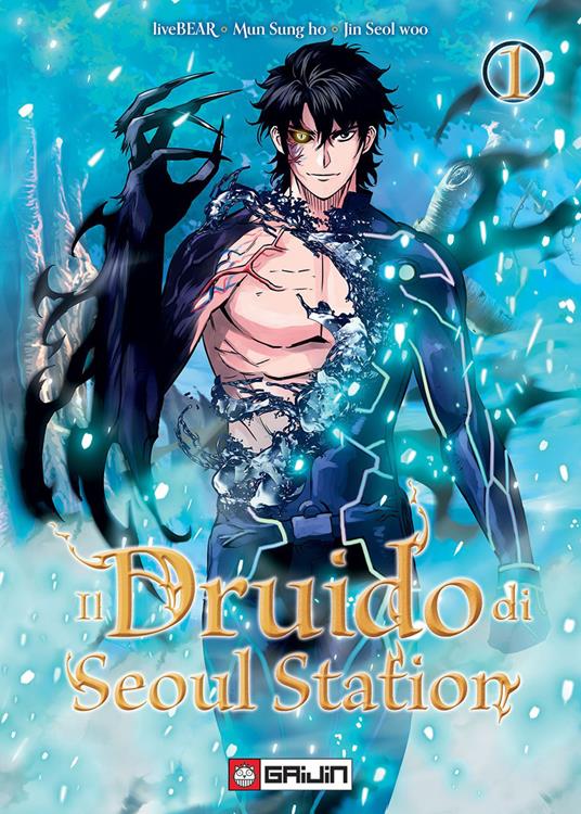 Il druido di Seoul Station - Vol 1