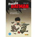 Piccolo Batman Mese Uno