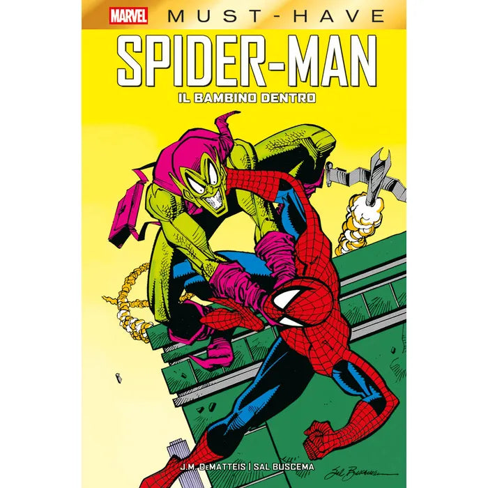 Must - Have Spider-Man Il Bambino Dentro