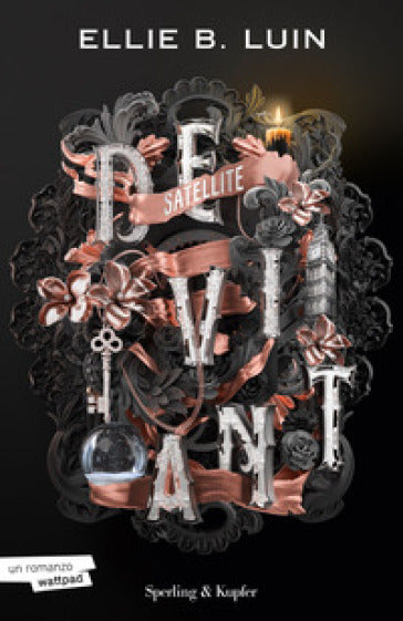 Deviant Satellite Volume 4 - Ellie B. Luin