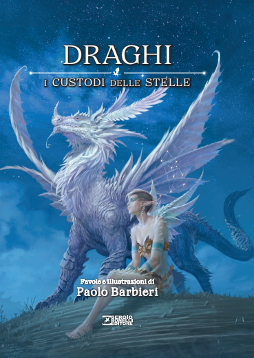 Draghi I Custodi delle Stelle Variant - Illustrazioni di Paolo Barbieri