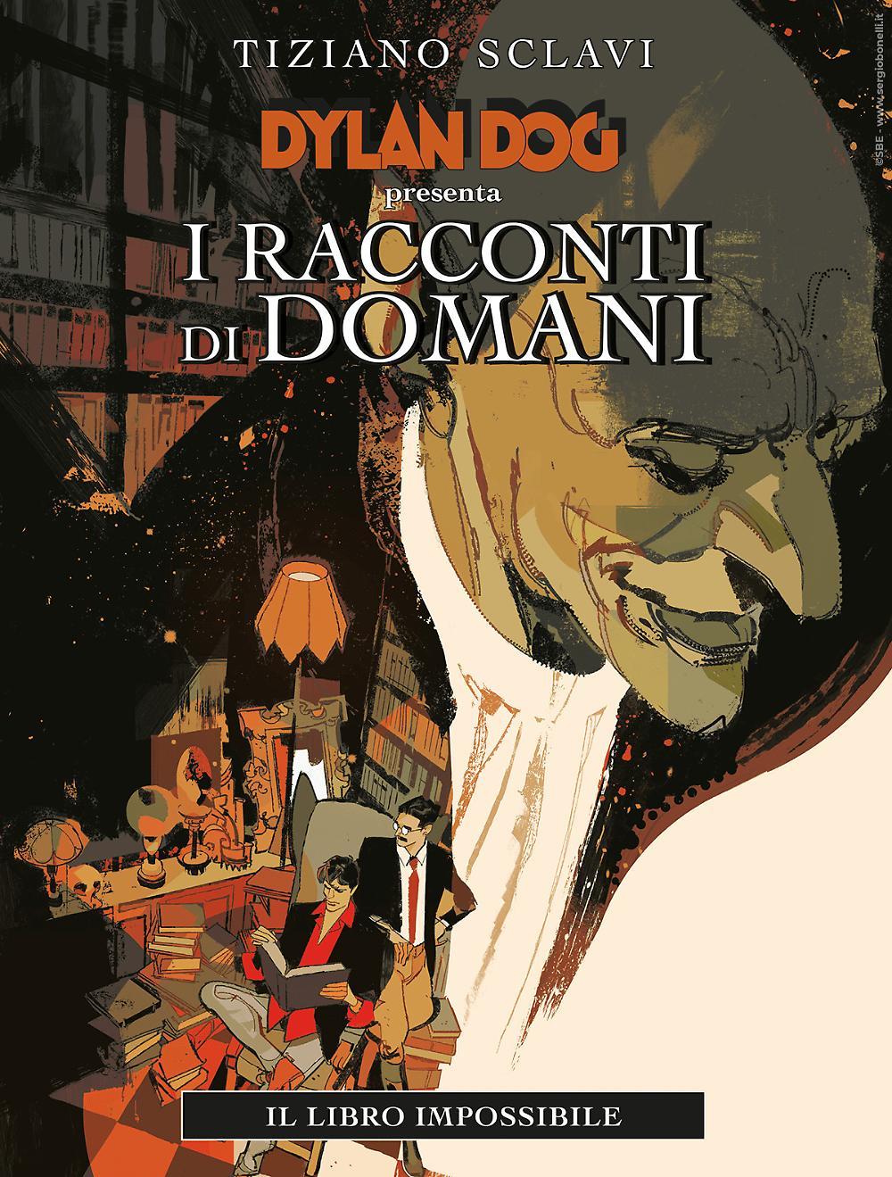 Dylan Dog Presenta I Racconti di Domani Il Libro Impossibile 01