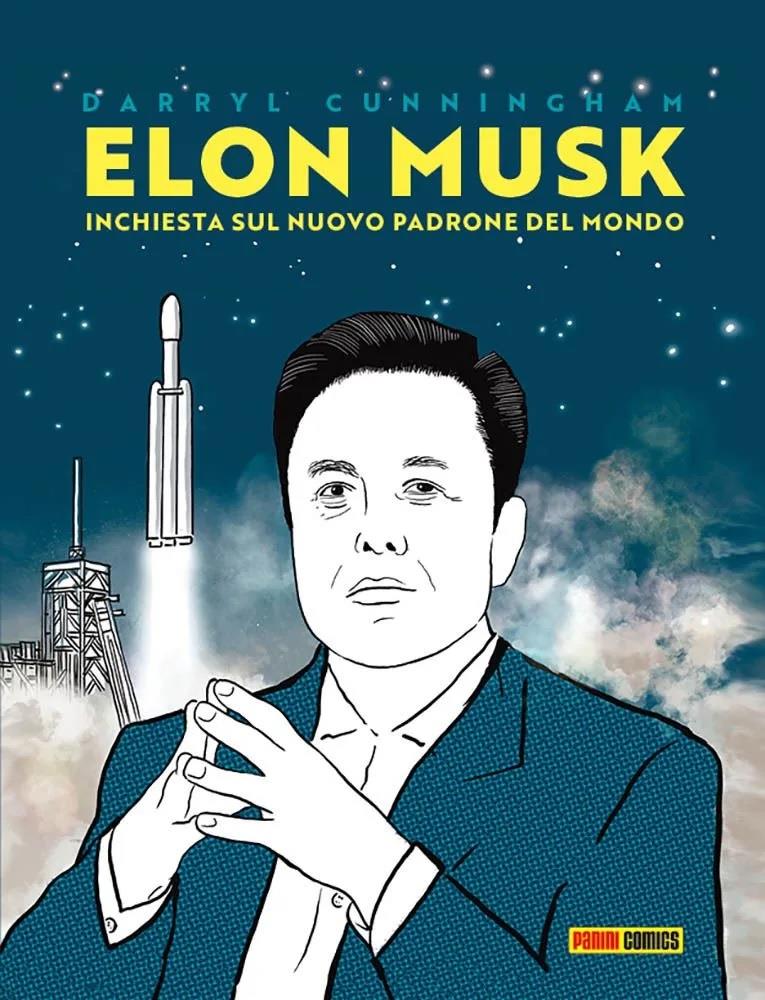 Elon Musk - Inchiesta sul Nuovo Padrone del Mondo