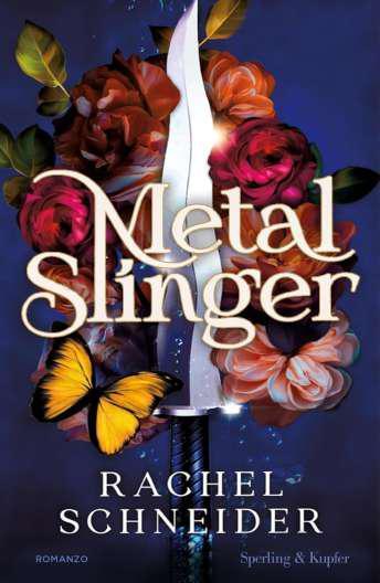 Metal Slinger - Rachel Schneider