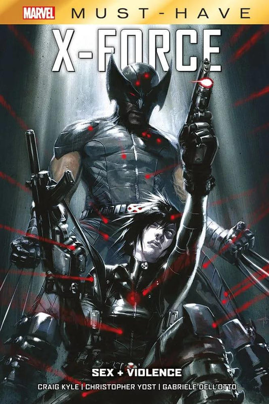 Marvel - Must Have X Force Sex + Violence