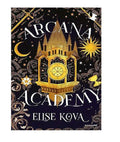Arcana Academy - Elise Kova