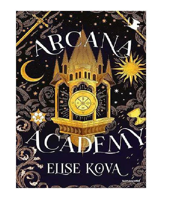 Arcana Academy - Elise Kova