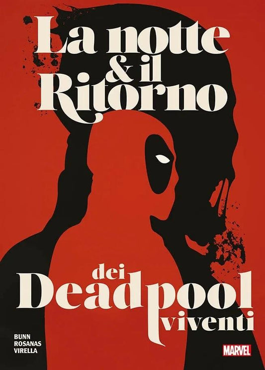 Marvel - La Notte e il Ritorno dei Deadpool Viventi