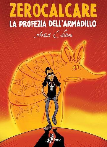 Zerocalcare - La Profezia dell'Armadillo Artist Edition