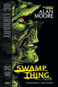 Swamp Thing di Alan Moore 1