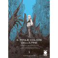 Il Tenue Colore della Fine - Mission in the Apocalypse 1